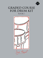 Graded Course For Drum Kit Book 1