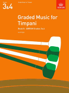 Graded Music for Timpani, Book II: Grades 3-4