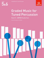 Graded Music for Tuned Percussion, Book III: Grades 5-6