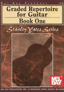 Graded Repertoire for Guitar, Book One