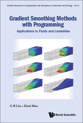 Gradient Smoothing Methods with Programming - G R Liu, Zirui Mao