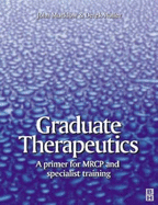 Graduate Therapeutics: A Primer for MRCP and Specialist Training