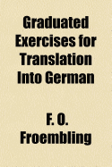 Graduated Exercises for Translation Into German