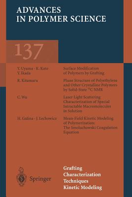 Grafting/Characterization Techniques/Kinetic Modeling - Galina, H (Contributions by), and Ikada, Y (Contributions by), and Kato, K (Contributions by)