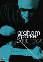 Graham Parker & the Figgs: Live at the FTC