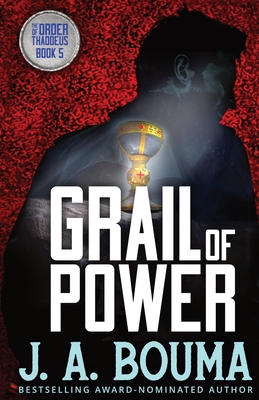 Grail of Power - Bouma, J a