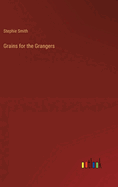 Grains for the Grangers