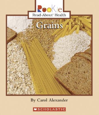 Grains - Alexander, Carol