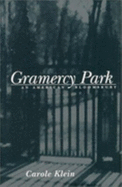 Gramercy Park: An American Bloomsbury