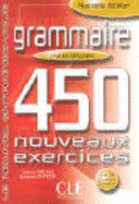 Grammaire. 450 Nouveaux Exercices. Niveau Debutant. Le Nouvel Entrainez-Vous. (Lernmaterialien)