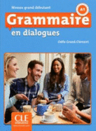 Grammaire en dialogues: Livre grand debutant + CD - 2eme  edition