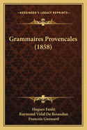 Grammaires Provencales (1858)