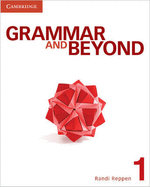 Grammar and Beyond Level 1 Student's Book and Writing Skills Interactive Pack - Reppen, Randi, and Cahill, Neta, and Hodge, Hilary
