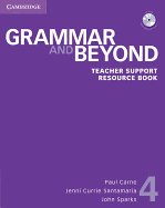 Grammar and Beyond Level 4 Teacher Support Resource Book