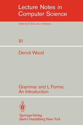 Grammar and L Forms: An Introduction - Wood, D