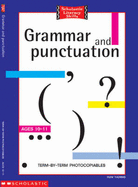 Grammar and Punctuation 10-11 Years: Term by Term Photocopiables