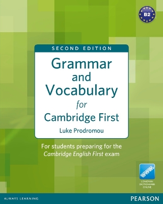 Grammar and Vocabulary for FCE 2nd Edition without key plus access to Longman Dictionaries Online - Prodromou, Luke