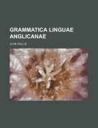 Grammatica Linguae Anglicanae