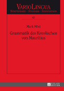 Grammatik Des Kreolischen Von Mauritius