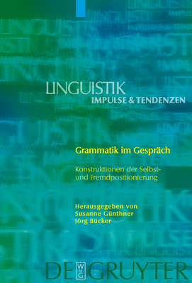 Grammatik im Gespr?ch - G?nthner, Susanne (Editor), and B?cker, Jrg (Editor)