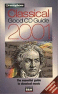 Gramophone Classical Good CD Guide 2001