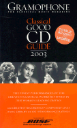 Gramophone Classical Good CD Guide - Jolly, James (Foreword by), and Gramophone (Creator)