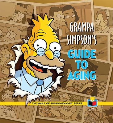 Grampa Simpson's Guide to Aging - Groening, Matt