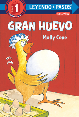 Gran Huevo (Big Egg Spanish Edition) - Coxe, Molly