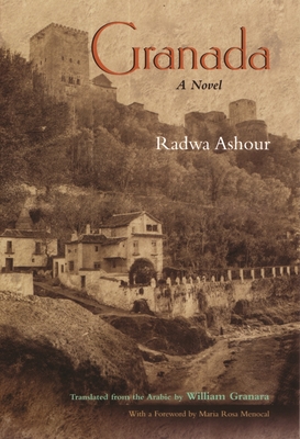 Granada - Ashour, Radwa, and Granara, William (Translated by)