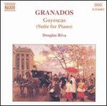 Granados: Goyescas (Suite for Piano)