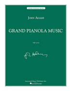 Grand Pianola Music: Full Score