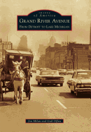 Grand River Avenue: From Detroit to Lake Michigan