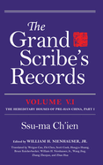 Grand Scribe's Records, Volume V.1: The Hereditary Houses of Pre-Han China, Part I