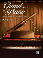 Grand Solos for Piano: 10 Pieces for Early Intermediate Pianists