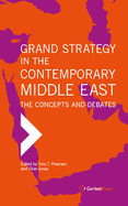 Grand Strategy in the Contemporary Middle East: The Concepts and Debates