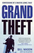 Grand Theft - Mason, Bill