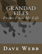 Grandad Files: Poems by Grandad Dave