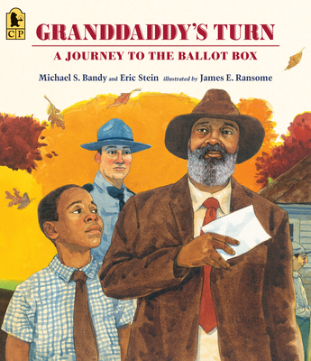 Granddaddy's Turn: A Journey to the Ballot Box - Bandy, Michael S., and Stein, Eric