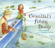 Granddad's Fishing Buddy - Quigley, Mary