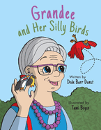 Grandee and Her Silly Birds