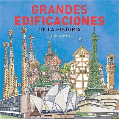 Grandes Edificaciones de La Historia - Clements, Gillian