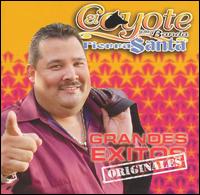 Grandes Exitos Originales - El Coyote y Su Banda Tierra Santa