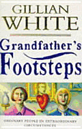 Grandfather's Footsteps - White, Gillian