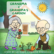 Grandma and Grandpa's Garden