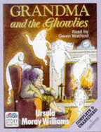 Grandma and the Ghowlies
