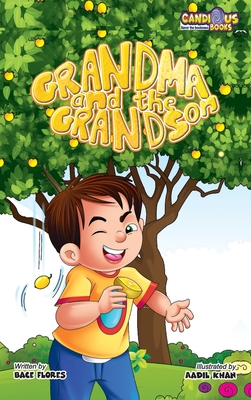 Grandma and the Grandson - Flores, Bace, and Gaudet, Marie (Editor)