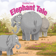 Grandma Coco's Elephant Tale