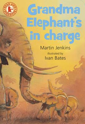 Grandma Elephant's in Charge - Jenkins, Martin