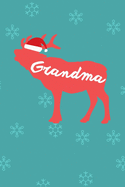 Grandma: Gift for Grandma Christmas Holiday Celebration College Ruled Composition Notebook w/ Reindeer Wearing a Santa Claus Hat on Blue Ice Crystals Cover Design