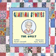 Grandma Stories: The Quilt